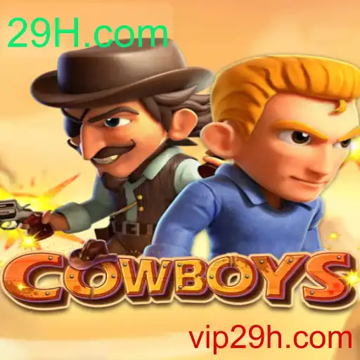 Descubra o Empolgante Jogo 'COWBOYS' na Plataforma 29H.com