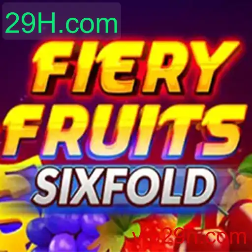 Descubra o Jogo FieryFruitsSixFold: Uma Aventura de Frutas em Chamas