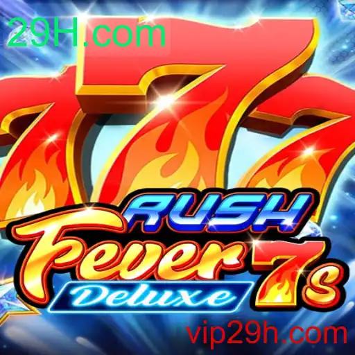 Explore o Fascinante Mundo de RushFever7sDeluxe